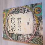 Il Diario Del Primo Viaggio - Cristoforo Colombo - Editoriale Del Drago - 1992