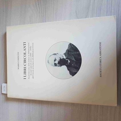 I LIBRI CIRCOLANTI abbiategrasso MARIO COMINCINI - SOCIETà STORICA ABBIATENSE - Mario Comincini - copertina
