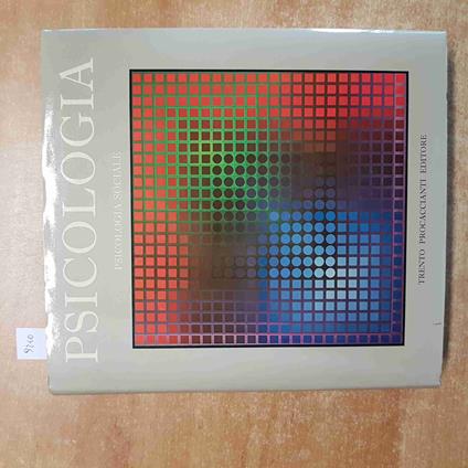 PSICOLOGIA SOCIALE Denis Huisman 1974 TRENTO PROCACCIANTI - Denis Huisman - copertina