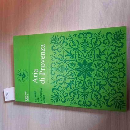 ARIA DI PROVENZA letture per la scuola media FRANCESCO MANNA - SIGNORELLI - 1968 - Francesco Manna - copertina