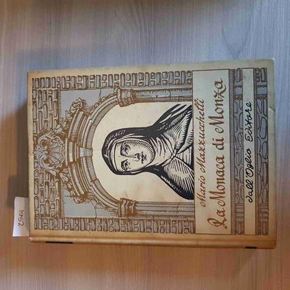 Monaca Di Monza - Mazzucchelli - Dall'Oglio Editore - 1961 - Mario Mazzucchelli - copertina