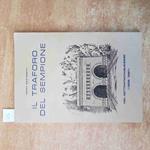 Il TRAFORO DEL SEMPIONE nel settantacinquesimo 1906 - 1981 RENZO MORTAROTTI