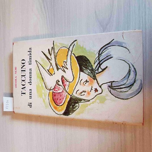 Taccuino Di Una Donna Timida - Orsola Nemi - Edizioni Del Borghese - 1969 - Orsola Nemi - copertina