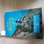 Liguria A Zig Zag Dalle Passeggiate All'Alpinismo - Andrea Parodi - Le Mani