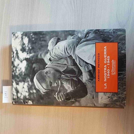 Nostra Guerra 1940 1945 - Arrigo Petacco - Il Giornale - 1995 - Arrigo Petacco - copertina