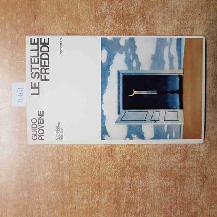 GUIDO PIOVENE LE STELLE FREDDE 1973 CDE MONDADORI i premi strega - Guido Piovene - copertina