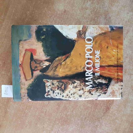 MARCO POLO IL MILIONE + 2 CARTE GEOGRAFICHE1982 GIORGIO MONDADORI via della seta - Marco Polo - copertina