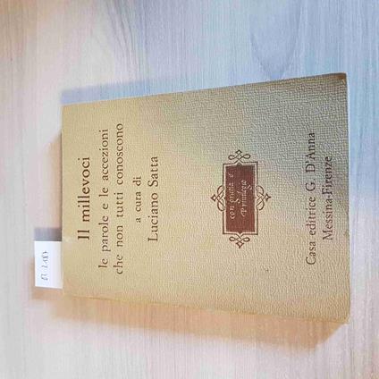 Il Millevoci Le Parole E Le Accezioni Che Non Tutti Conoscono - Luciano Satta - Luciano Satta - copertina