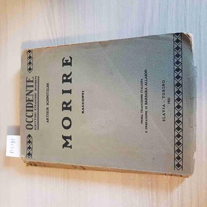 MORIRE RACCONTI occidente ARTHUR SCHNITZLER - SLAVIA - 1931 - Arthur Schnitzler - copertina