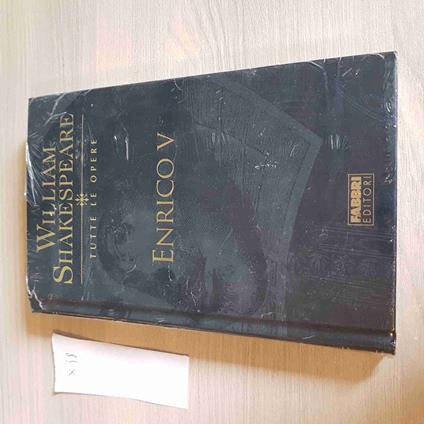 Enrico V - William Shakespeare Tutte Le Opere - Fabbri Editore - William Shakespeare - copertina