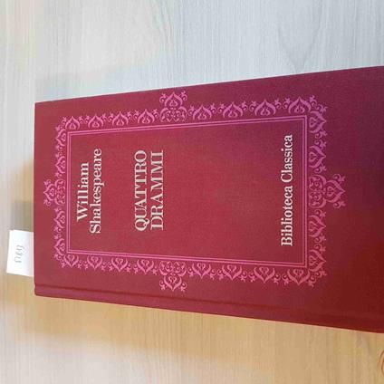 Quattro Drammi - William Shakespeare - Biblioteca Classica - Euroclub - 1983 - William Shakespeare - copertina