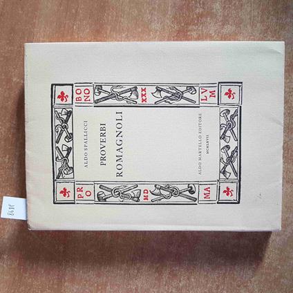 PROVERBI ROMAGNOLI Aldo Spallicci 1967  MARTELLO romagna - Aldo Spallicci - copertina