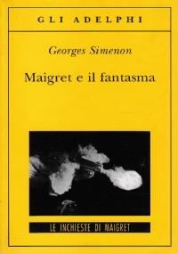 Maigret e il fantasma - Georges Simenon - copertina