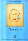 L’ignoranza - Milan Kundera - copertina