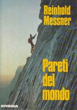 Pareti del mondo: storie, vie, esperienze vissute