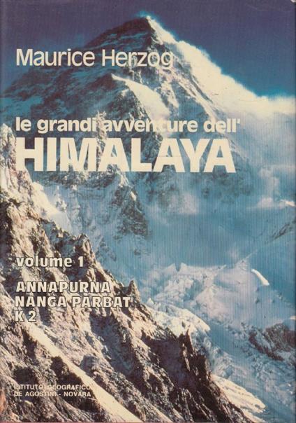 Le grandi avventure dell'Himalaya: Volume 1 - Maurice Herzog - copertina