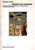 Vedere per credere ovvero, come il telescopio ci ha spalancato gli occhi e la mente - Richard Panek - copertina
