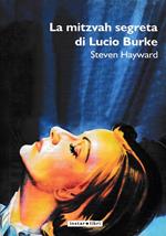 mitzvah segreta di Lucio Burke
