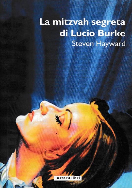 mitzvah segreta di Lucio Burke - Steven Hayward - copertina
