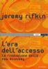 L’era dell’accesso. La rivoluzione della new economy - Jeremy Rifkin - copertina