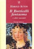 Il Botticelli fantasma e altri racconti