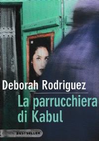 Parrucchiera Di Kabul - Deborah Rodriguez - copertina