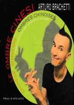 Le ombre cinesi-Chinese shadows-Ombres chinoises