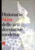 Dizionario skira delle arti decorative moderne 1851-1942