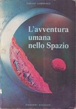 L' avventura umana nello spazio