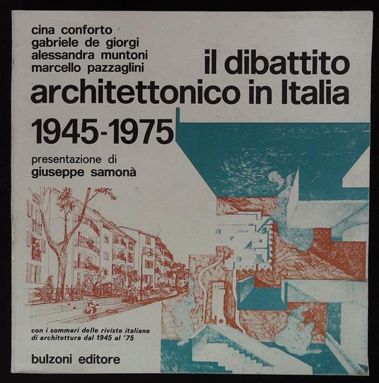 Il dibattito architettonico in Italia. 1945 - 1975 - copertina