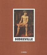 Dudreville. Catalogo della mostra Galleria Gian Ferrari, 1994; Verona, Galleria dello Scudo, 1995