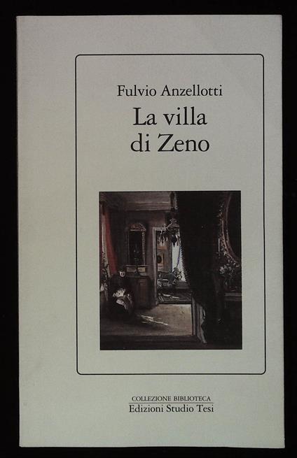 villa di Zeno - Fulvio Anzellotti - copertina