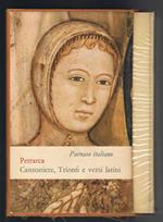 Canzoniere, trionfi e versi latini. Coll. Millenni / Parnaso italiano