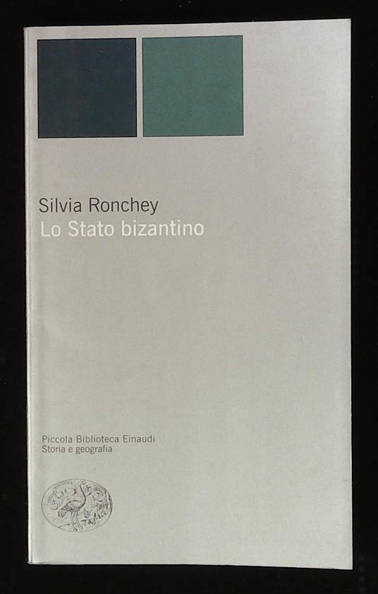 Lo Stato bizantino - Silvia Ronchey - copertina