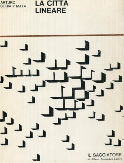 citta' lineare. A cura di George R. Collins e Carlos Flores - copertina