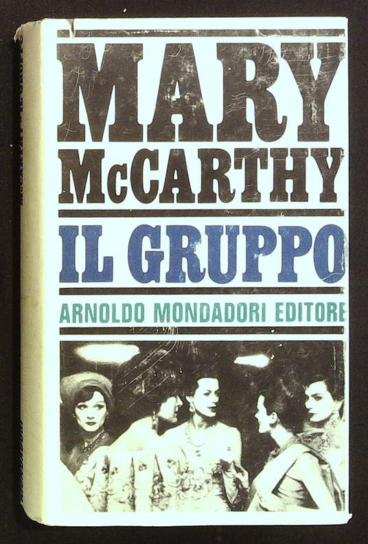 Il gruppo. Romanzo - Mary McCarthy - copertina