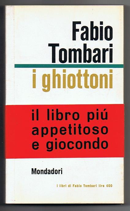 I ghiottoni vecchi e nuovi - Fabio Tombari - copertina