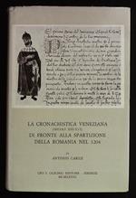 cronachistica veneziana (secoli XII-XVI) di fronte alla spartizione della Romania nel 1204