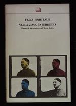 Nella zona interdetta. Diario di un cronista del Terzo Reich