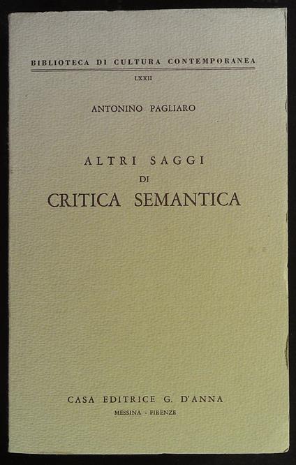 Altri saggi di critica semantica - Antonino Pagliaro - copertina