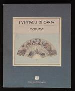 I ventagli di carta. Paper fans. Prima edizione
