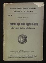 Le condizioni degli Italiani soggetti all'Austria nella Venezia Giulia e nella Dalmazia