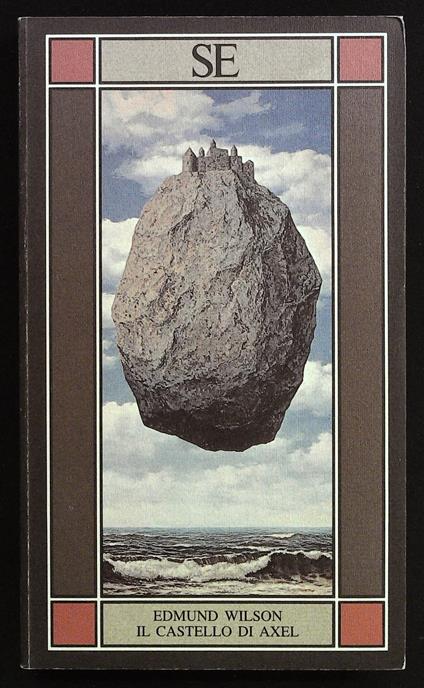 Il castello di Axel. Studio sugli sviluppi del Simbolismo tra il 1870 e il 1930 - Edmund Wilson - copertina