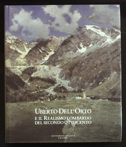Uberto Dell'Orto e il Realismo lombardo del secondo Ottocento - copertina