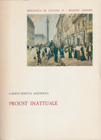 Proust inattuale - Alberto Beretta Anguissola - copertina