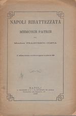 Napoli ribattezzata. Memorie patrie per Marchese Francesco Costa
