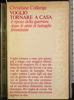 Voglio tornare a casa