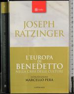 L' europa di Benedetto nella crisi delle culture