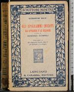 Gli epigrammi inediti. Gli apologhi e le ecloghe. Vol II