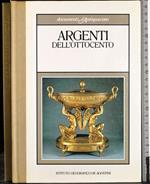 Documenti d'Antiquariato. Argenti dell'Ottocento